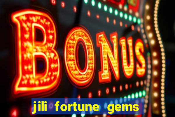 jili fortune gems 2 demo